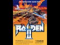 Raiden II Raiden DX 雷電II 雷電DX BGM Flap Toward The Hope Extend
