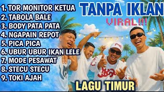 Download lagu LAGU TIMUR VIRAL 2025 || TOR MONITOR KETUA || TABOLA BALE || BODY PATA || NGAPAIN REPOT, PICA PICA mp3
