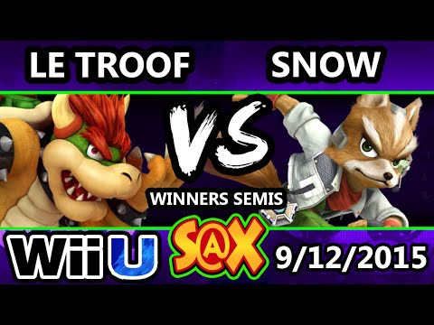 S@X Monthly - Oco | Le Troof (Bowser) Vs. Snow (Fox) SSB4 Winners Semis - Smash Wii U - Smash 4