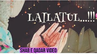 Shab e Qadar status video /// lailtul qadar whatsapp status   /// new ramadan status 2021