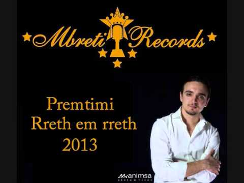 Premtimi - Rreth em rreth (Official 2013)