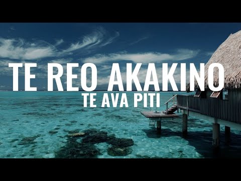Te reo akakino - Te ava piti (Lyrics)