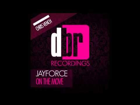 Jayforce - On The Move (Chris Vench Mix)
