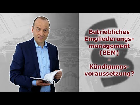 BEM - Betriebliches Eingliederungsmanagement -  Kündigungsvoraussetzung? | FA Bredereck