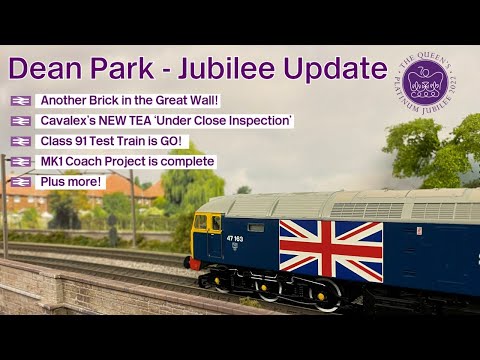 Dean Park Model Railway 302 | June 2022 Layout Update & Cavalex TEA Review