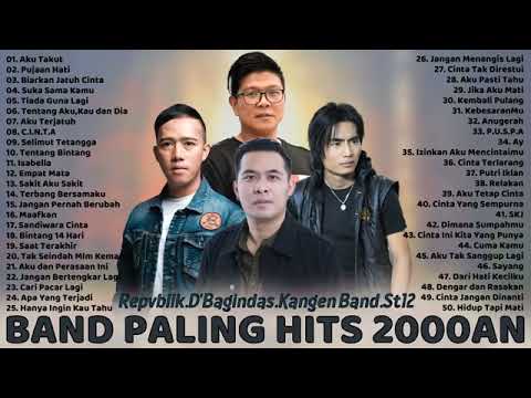50 Lagu Terbaik [Repvblik, Kangen Band, ST12, D'Bagindas]  Lagu Tahun 2000an Paling Hits ❤️