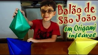 Como Fazer Balão de São João em Origami Inflável