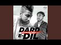 Dard E Dil