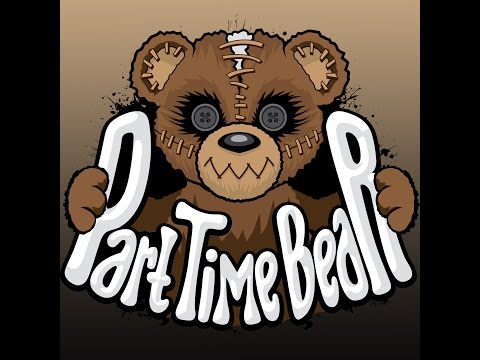 Part Time Bear EP (Full Album Stream)