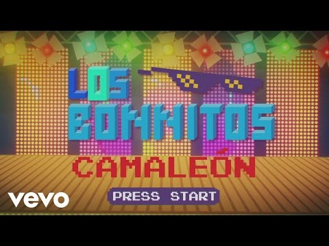 Los Bonnitos - Camaleón