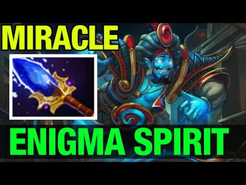 ENIGMA SPIRIT !! - STORM MIRACLE- Dota 2