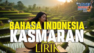 Download lagu Lirik Kasmaran - Budiarsa Versi Bahasa Indonesia 🎵 Lirik Lagu Bali Populer 🎵 Lagu Bali Terbaru 2024 mp3