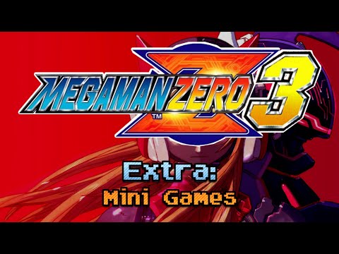 Mega Man Zero 3 ~ Extra: Mini Games