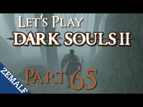 Let's Play Dark Souls 2 - Part 65 - Shaded Woods Revisited [BLIND]
