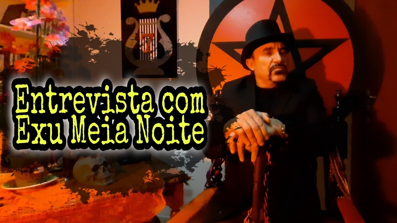 🔱Entrevista com  EXU Meia Noite
