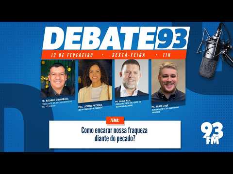 Pecado e Autoflagelação - Como encarar nossa fraqueza diante do pecado? - Debate 93 - 13/02/2026