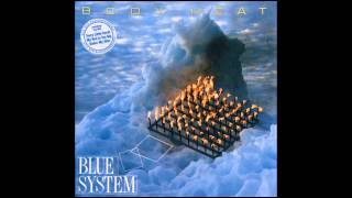 Blue System-Body heat (long version)