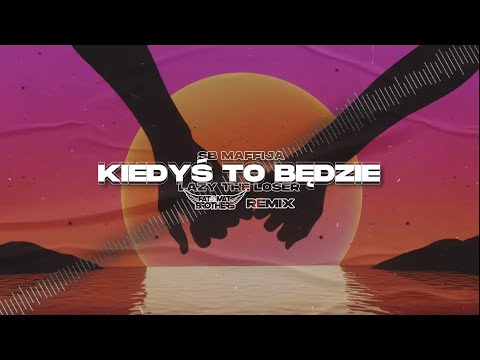 SB Maffija - Kiedyś to będzie (PaT MaT Brothers 2022) REMIX