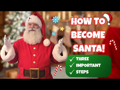 🎅 3 Steps to Becoming a Professional Santa Claus!