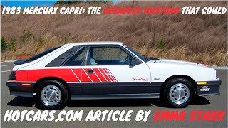 1983 Mercury Capri: The Rebadged Mustang That Could. .