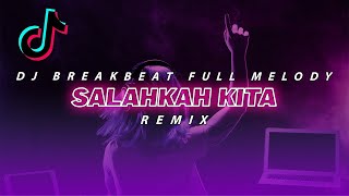 Download lagu DJ SALAHKAH KITA FULL MELODY REMIX TERBARU mp3