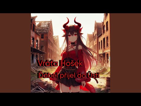 Ďábel přijel do Ústí