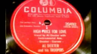 "A High Price For Love" - Al Dexter & His Troopers (1948 Columbia)