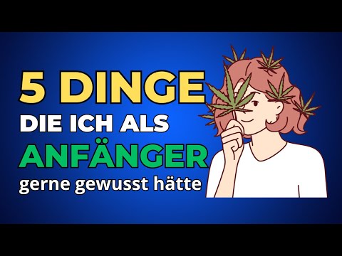 5 DINGE beim Cannabis Anbau, die ich als Anfänger gerne gewusst hätte!