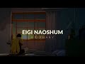 Eigi Naoshum (Official lyrics video)