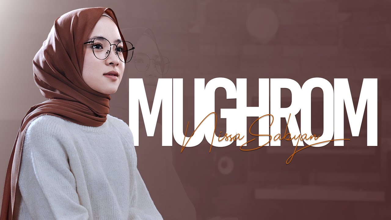 Mughrom (Rearansement) - NISSA SABYAN