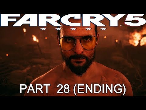 Far Cry 5 Gameplay Walkthrough Part 28-(ENDING/JOSEPH SEED)