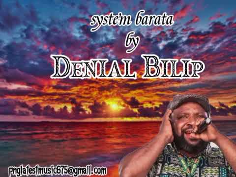 System barata, (Deniel Bilip)PNG latest music 2025