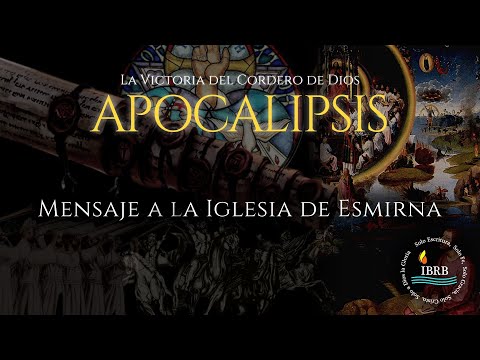 06 - El Mensaje a la Iglesia de Esmirna - Apocalipsis: La Victoria del Cordero