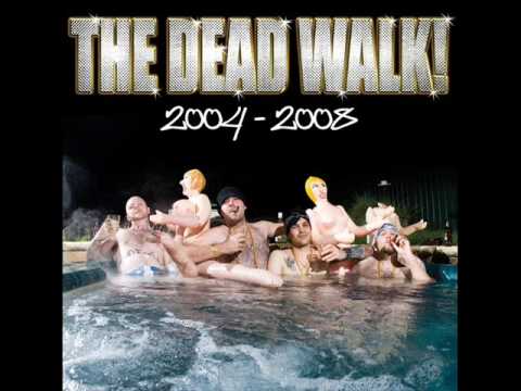 the dead walk - the dead walk