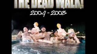the dead walk - the dead walk