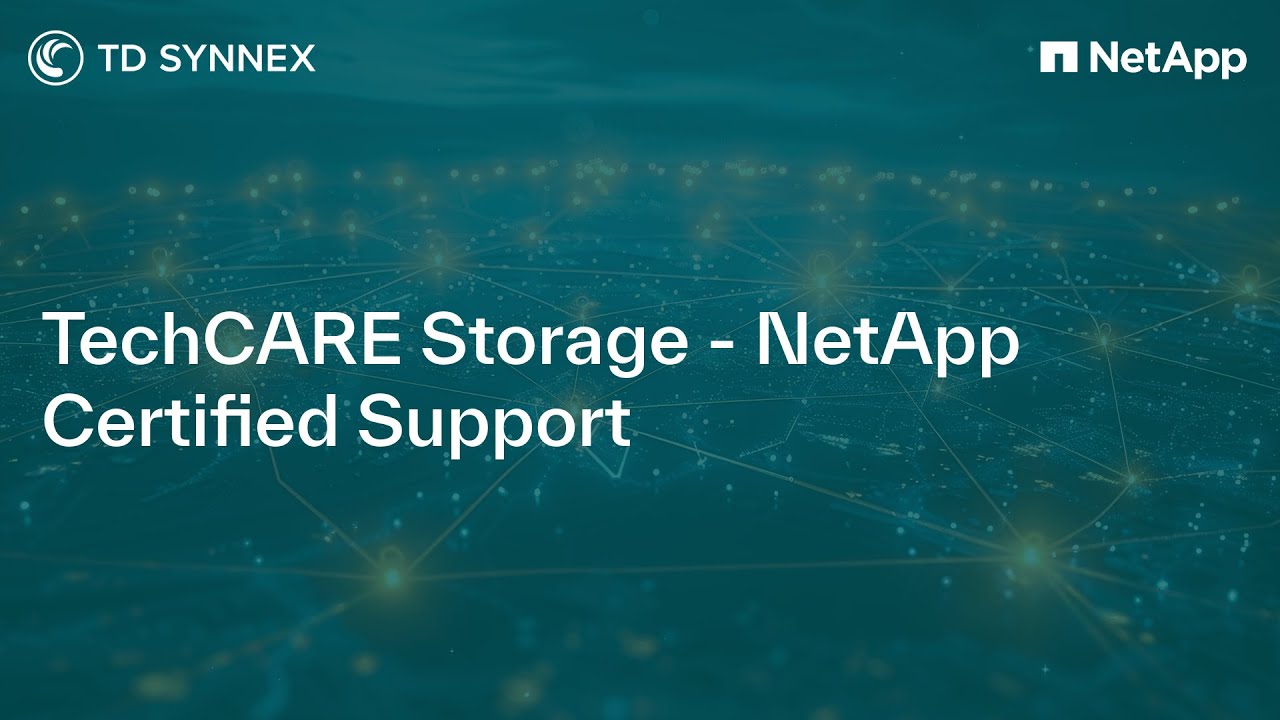 TechCARE Storage - NetApp Certified Support