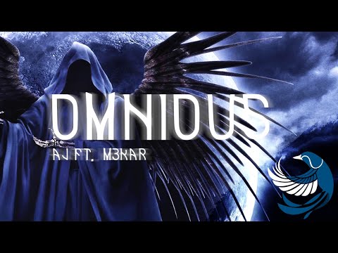 AJ Ft. M3KAR - Omnious (Original Mix)