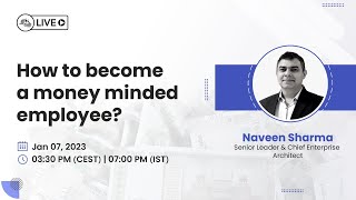 How to Become a Money Minded Employee - Financial Literacy