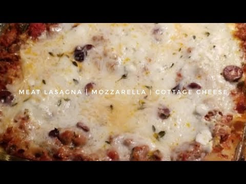 Meat Lasagna with Mozzarella & Cottage Cheese