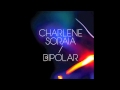Charlene Soraia 'Bipolar' 
