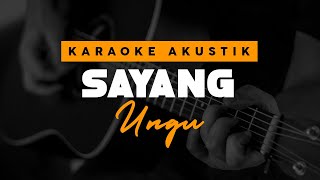 Download lagu Sayang - Ungu Versi Female Key Karaoke Akustik mp3 Download lagu Sayang - Ungu Versi Female Key Karaoke Akustik mp3