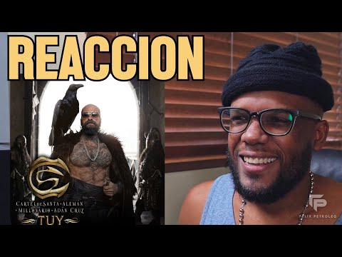 Cartel de Santa, Alemán, Millonario, Adan Cruz - TUY | Video Reacción | Felix Petroleo