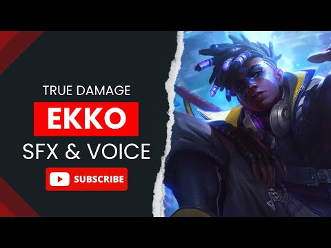 True Damage Ekko Abilities & Voice | League of Legends SFX