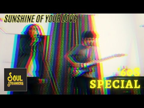 Sunshine Of Your Love - Cream (Cover by Soul Strangers | 60s Special)