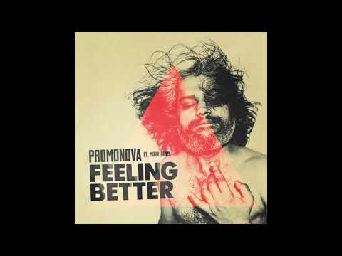 Promonova feat. Mark Davis - Feeling Better [Electro House | Houserecordings]