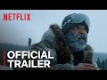 Hold The Dark | Official Trailer [HD] | Netflix