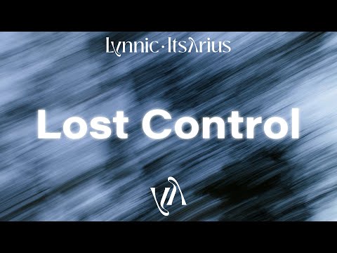 Lynnic, ItsArius & PAN - Lost Control