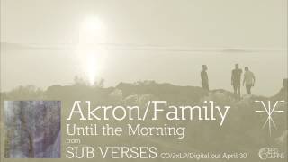 Akron/Family - 