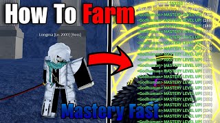 How To Farm Mastery *FAST* For All Seas... (Blox Fruit)