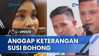 Bharada E Sebut Susi Banyak Bohong saat Beri Keterangan, Bantah soal Tudingan Pelecehan